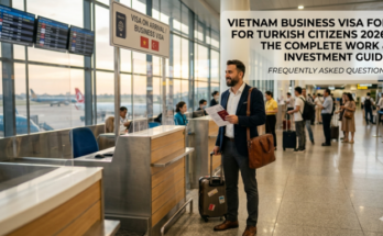 Vietnam Business Visa for Turkish Citizens 2026 | DN & DT Guide